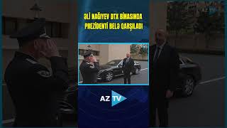 ƏLİ NAĞIYEV PREZİDENT İLHAM ƏLİYEVƏ MƏRUZƏ ETDİ - GÖRÜNTÜLƏR