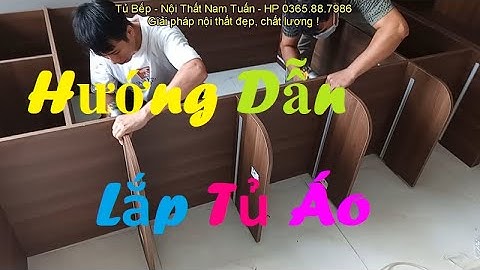 Hướng dẫn lắp tủ áo gỗ công nghiệp - How to build wardrobe