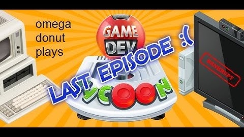 Game dev tycoon episode 8 finale