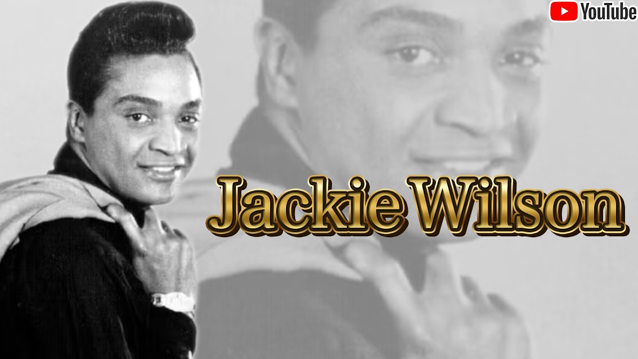 Jackie Wilson - YouTube