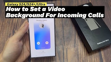 Samsung Galaxy S24/S24+/Ultra: How to Set a Video Background For Incoming Calls