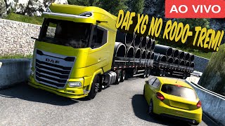 EBUTE AO VIVO  - TESTANDO O NOVO DAF XG NA SERRA BRUTA - ETS 2 MODS BR