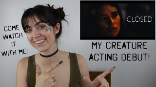 Watch My Creature Acting Debut With Me!