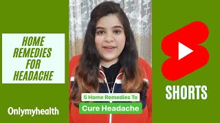 Home Remedies For Headache #Shorts