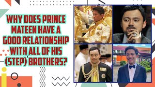 Why Does Prince Mateen Have A Good Relationship With All Of His (Step) Brothers?