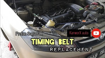 Timing Belt replacement Proton Saga FLX auto