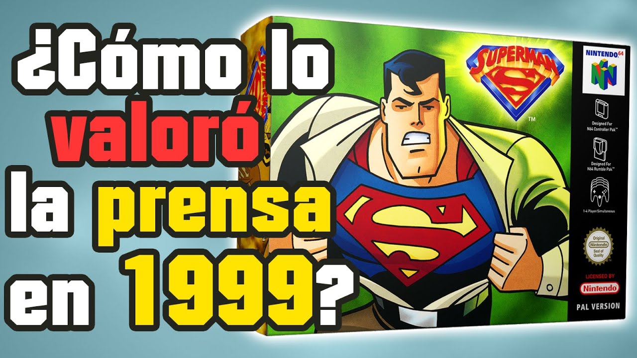 ¿Fue dura la prensa con Superman 64 en 1999?