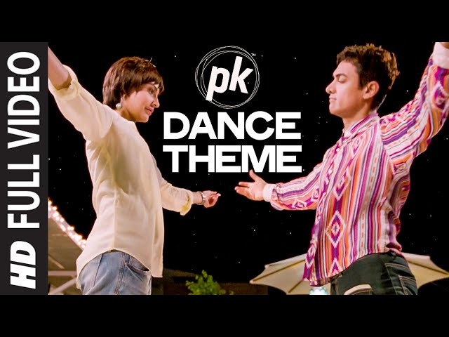 'PK Dance Theme' | PK | Ankit Tiwari | Aamir Khan, Anushka Sharma | T-Series class=