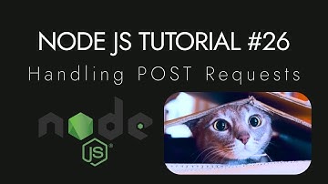 Node.js Crash Course Tutorial #26 - Handling POST Requests