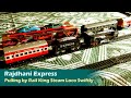 Rajdhani Express is pulling by Rail King Steam Loco Swiftly