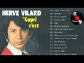 Hervé Vilard Best Of 2022 Hervé Vilard Album Complet Hervé Vilard Playlist 