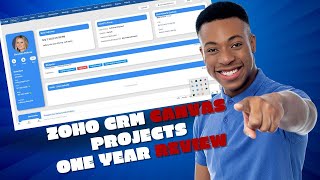 Zoho CRM Canvas Projects: One Year Review and Insights