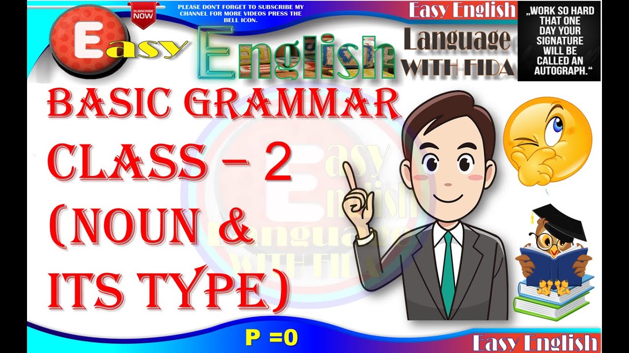 BASIC ENGLISH LANGUAGE GRAMMAR FOR BEGINNERS, CLASS NO-02 - YouTube