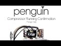 Compressor running confirmation penguin help