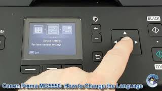 Canon Pixma MG5550: How to Change the Selected Language