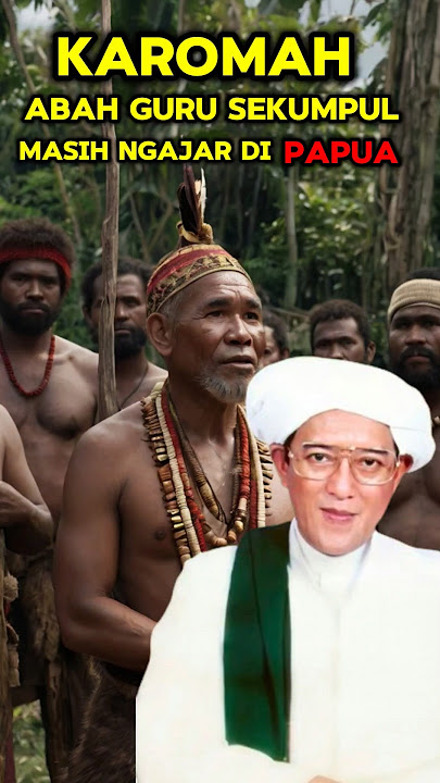 Abah Guru Sekumpul Masih Berdakwah di Papua, Inilah Karomahnya! #shorts #karomah #waliallah