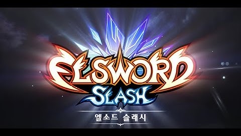Elsword Slash - Gameplay Android Korean CBT
