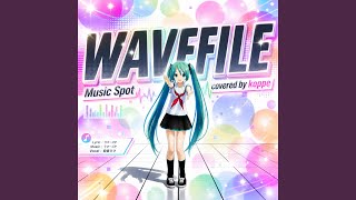 WAVEFILE (feat. 初音ミク) [Cover]