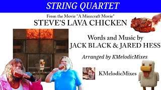Steve's Lava Chicken (Str. Quartet) - Score - Jack Black and Jared Hess