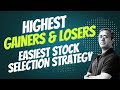 Select stock the easiest way  highest gainers  loser methods  intraday swing stock selection