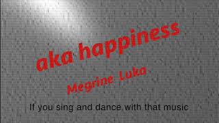 【巡音ルカ】aka happiness【オリジナル】