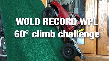WORLD RECORD WPL 60° angle CLIMB!!!