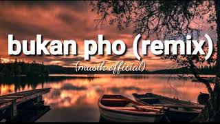Download Lagu bukan pho/music official {Lirik} MP3 Download Lagu bukan pho/music official {Lirik} MP3