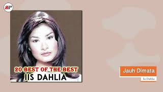 Iis Dahlia - Jauh Dimata