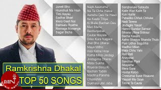 Ramkrishna Dhakal Top 50 Songs | Bachan Tode | Bachunjelilai | Hira Katne | Bihana Uthne Bitikkai