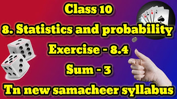 Class 10 Statistics and Probability Ex-8.4 Sum- 3|VJ Mathsster