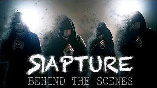 Rapture: Behind The Scenes