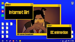 Internet Girl! | OC animation (‼️flash warning‼️)