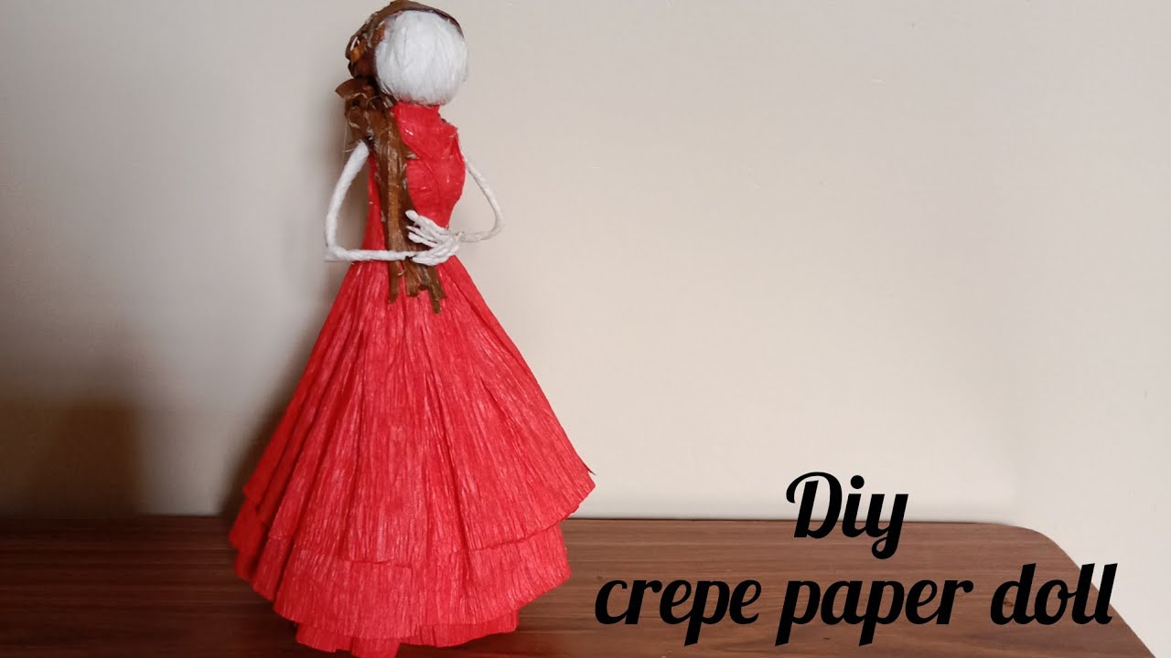DIY// CREPE PAPER DOLL ANKITA CRAFTING YouTube