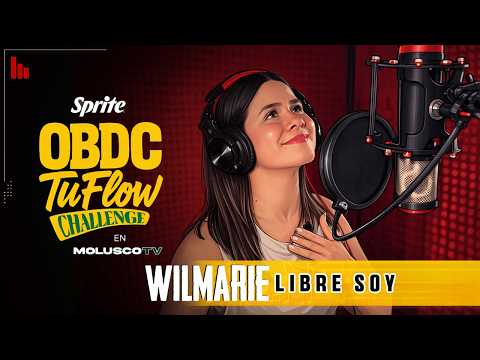 Libre Soy Wilmarie OBDC TU FLOW (Live Session)