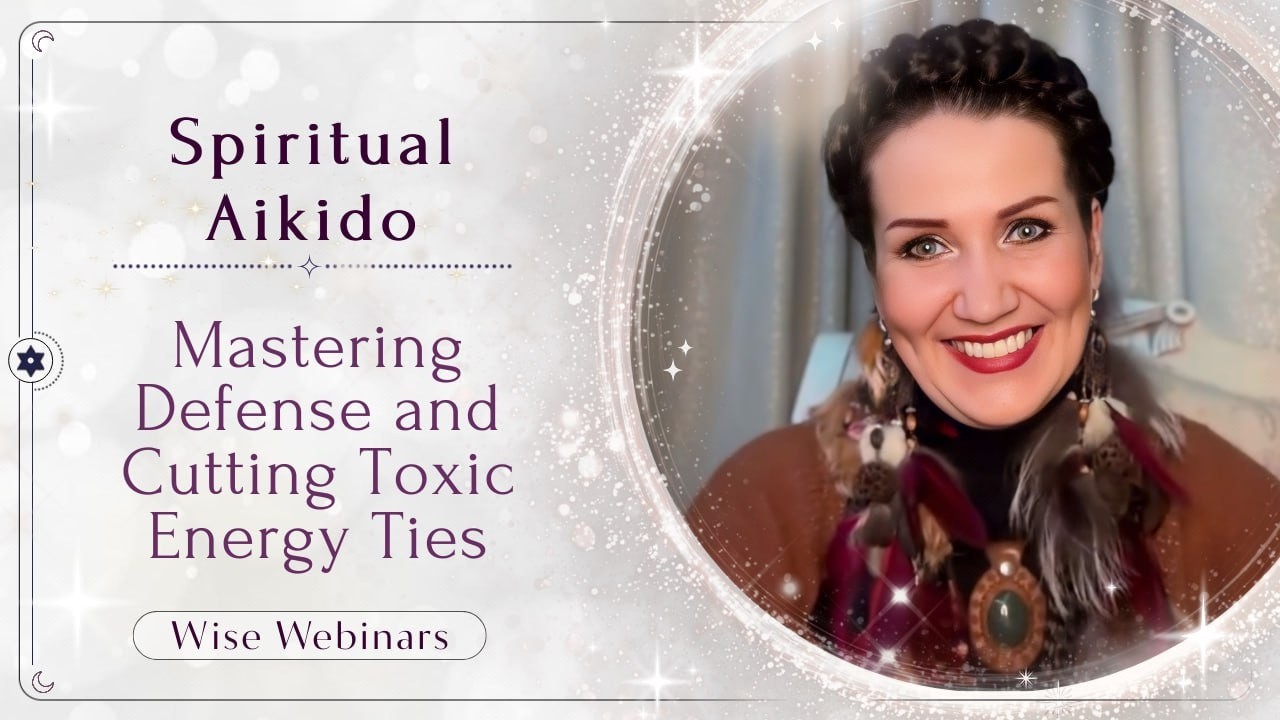 Spiritual Aikido: Mastering Defense and Cutting Toxic Energy Ties