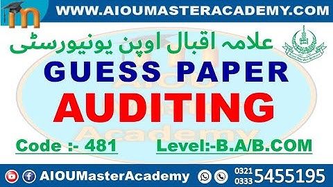 AIOU GUESS PAPER CODE 481 || Auditing Solved Guess Paper 481 || AIOU 481 Guess Paper