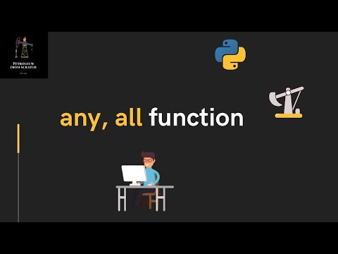 Lecture 71 - any, all function | #Python for Oil and Gas
