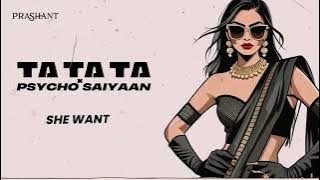 Ta Ta Ta X Psycho Saiyaan - DJ Prashant - Tik Tok Viral Hit - Afrobeats Bollywood Mashup