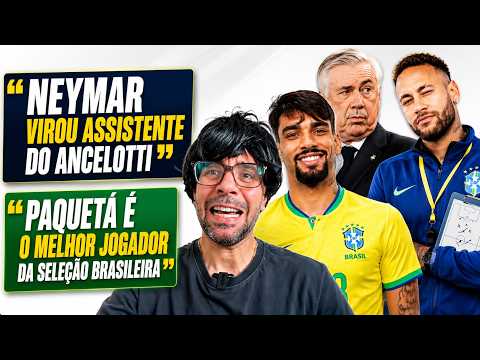 🚨 NEYMAR VIROU ASSISTENTE DO ANCELOTTI? E PAQUETÁ É O MELHOR DA SELEÇÃO? 🤔🇧🇷