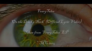 Fearytales - On The Ducks Neck Official Lyric Video