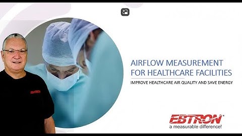 Airflow Measurement for Healthcare Facilities