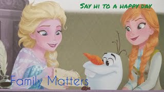Storytelling | Family Matters | Frozen