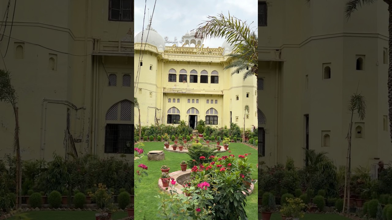 Beauty of Lucknow University ✨