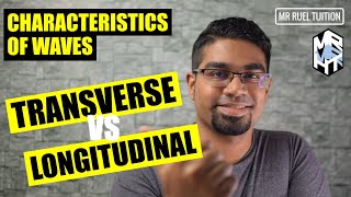 Transverse Waves and Longitudinal Waves | Characteristics