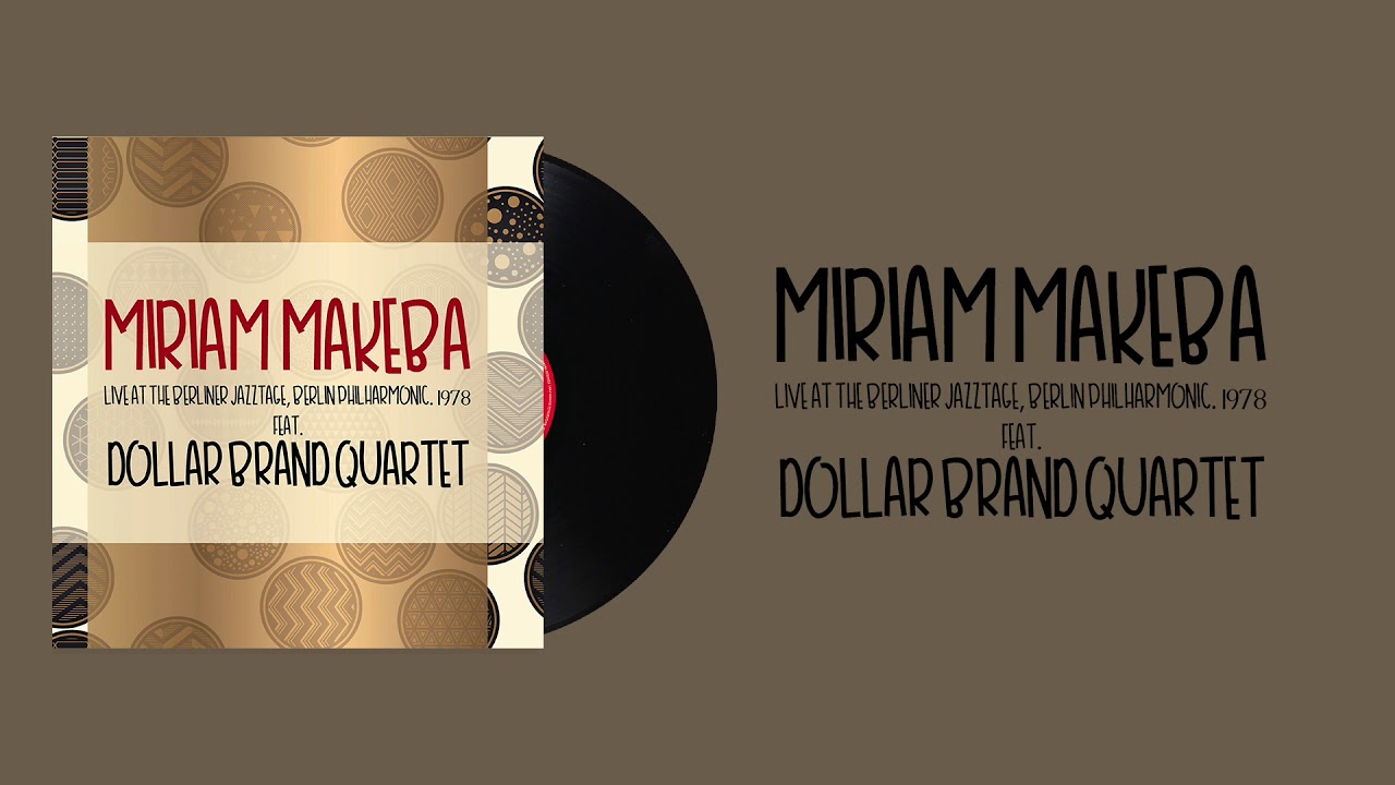 Miriam Makeba - Live at Berliner Jazztage, 1978 (feat. Dollar Brand Quartet) [FULL ALBUM STREAM]