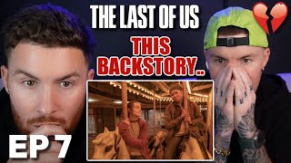 The Last of Us Episode 7 REACTION....| Heartbreaking...💔