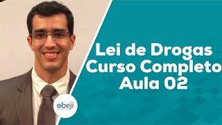 Aula 02   Lei de Drogas