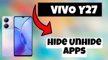Hide Unhide Apps Vivo Y27 || Apps permission settings || How to set app privacy on apps