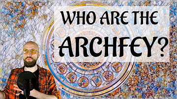 Who are the Archfey? Basically Feywild, ep.4