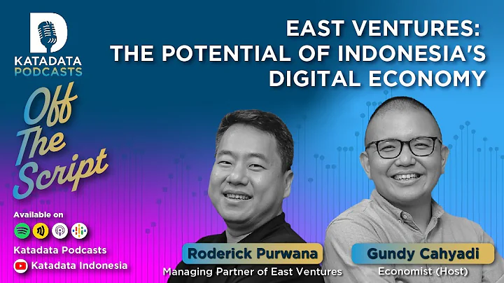 Roderick Purwana: East Ventures Strategy, The Pote...
